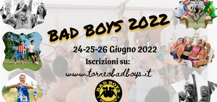 BAD BOYS 22! 24-25-26 GIUGNO 2022