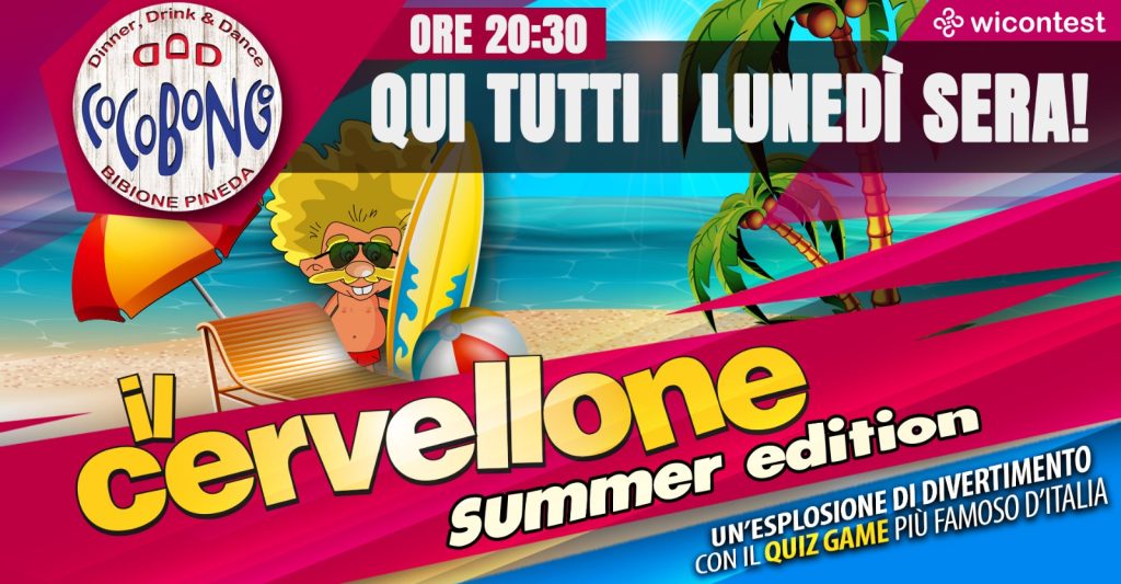 Il Cervellone • Summer Edition • Bibione