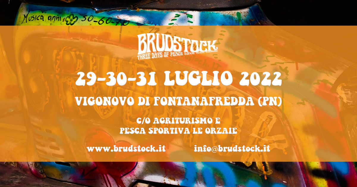 BRUDSTOCK FESTIVAL - 24^ edizione - Fontanafredda