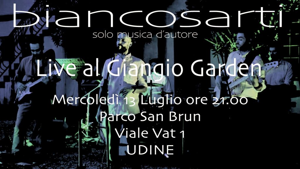 Biancosarti Live da Giangio Garden