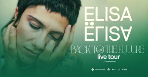 ELISA con Back to the Future Live Tour in concerto a Palmanova ELISA con Back to the Future Live Tour in concerto a Palmanova