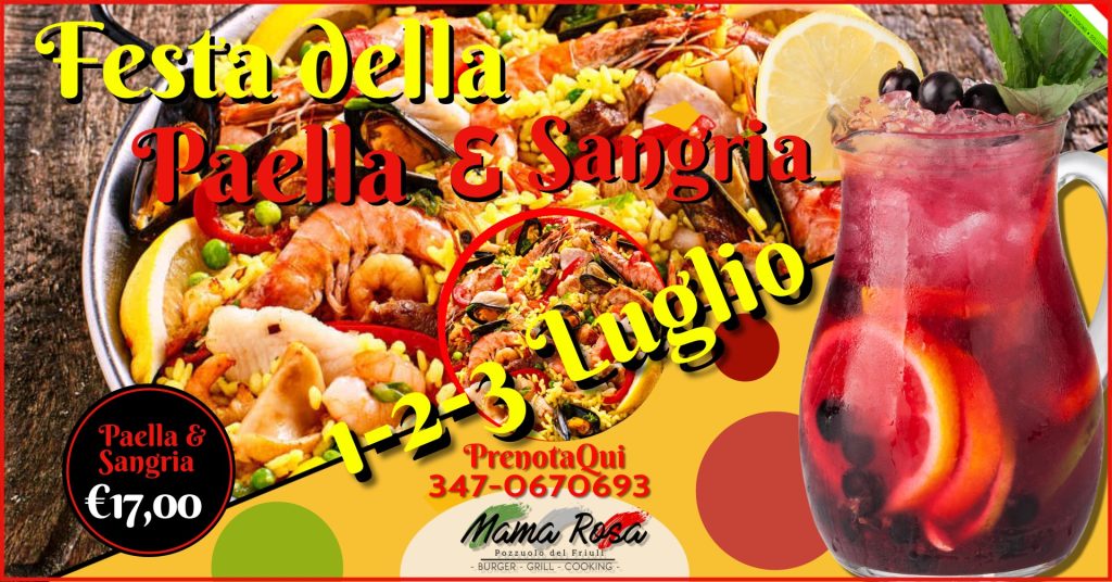 LA FESTA DELLA PAELLA & SANGRIA !! DA MAMA ROSA ! - LA FESTA DELLA PAELLA & SANGRIA, DA MAMA ROSA