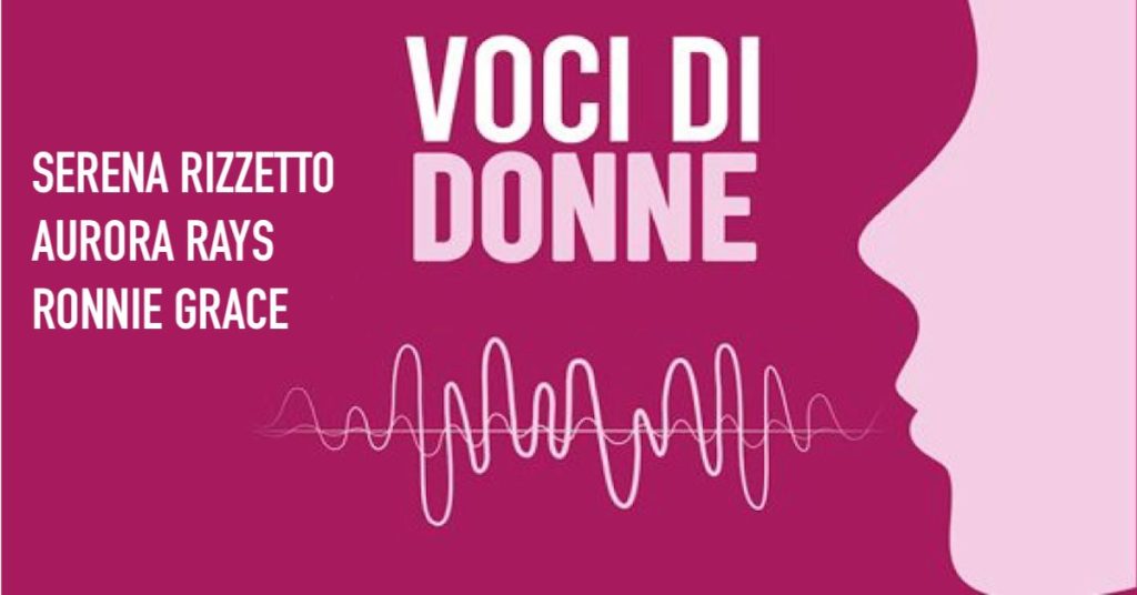 VOCI DI DONNE - Musica e parole al femminile - VOCI DI DONNE, Musica e parole al femminile, Bibione