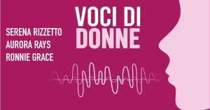 VOCI DI DONNE, Musica e parole al femminile, Bibione VOCI DI DONNE, Musica e parole al femminile, Bibione
