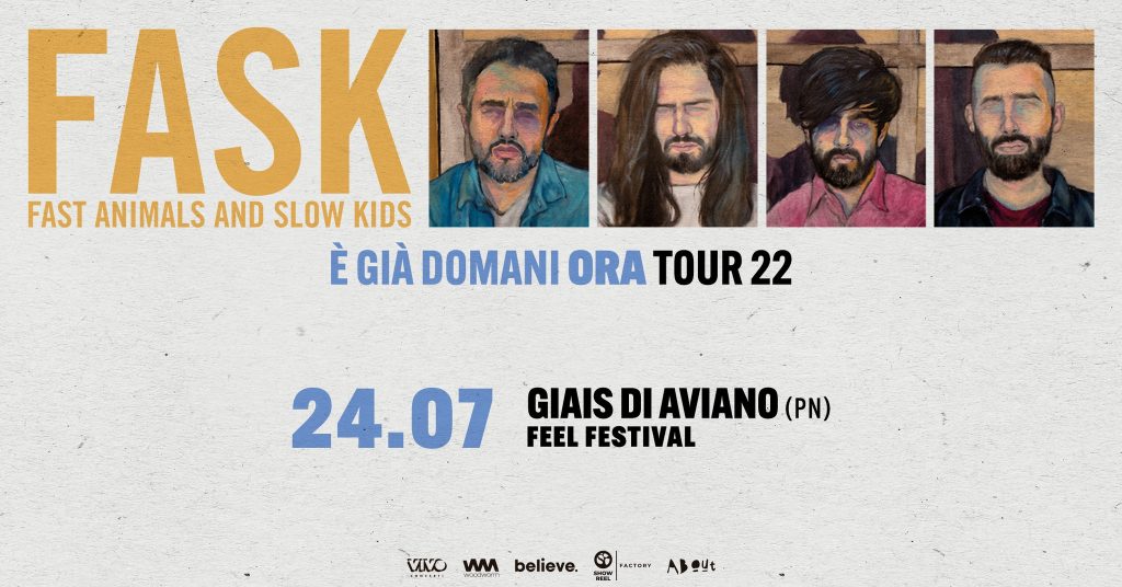Fast Animals and Slow Kids, Feel Festival, Aviano