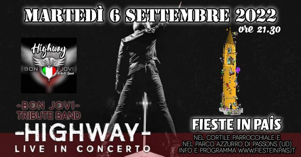 HIGHWAY BON JOVI TRIBUTE BAND alla FIESTE IN PAÎS PASSONS - HIGHWAY BON JOVI TRIBUTE BAND alla FIESTE IN PAÎS PASSONS