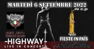 HIGHWAY BON JOVI TRIBUTE BAND alla FIESTE IN PAÎS PASSONS HIGHWAY BON JOVI TRIBUTE BAND alla FIESTE IN PAÎS PASSONS