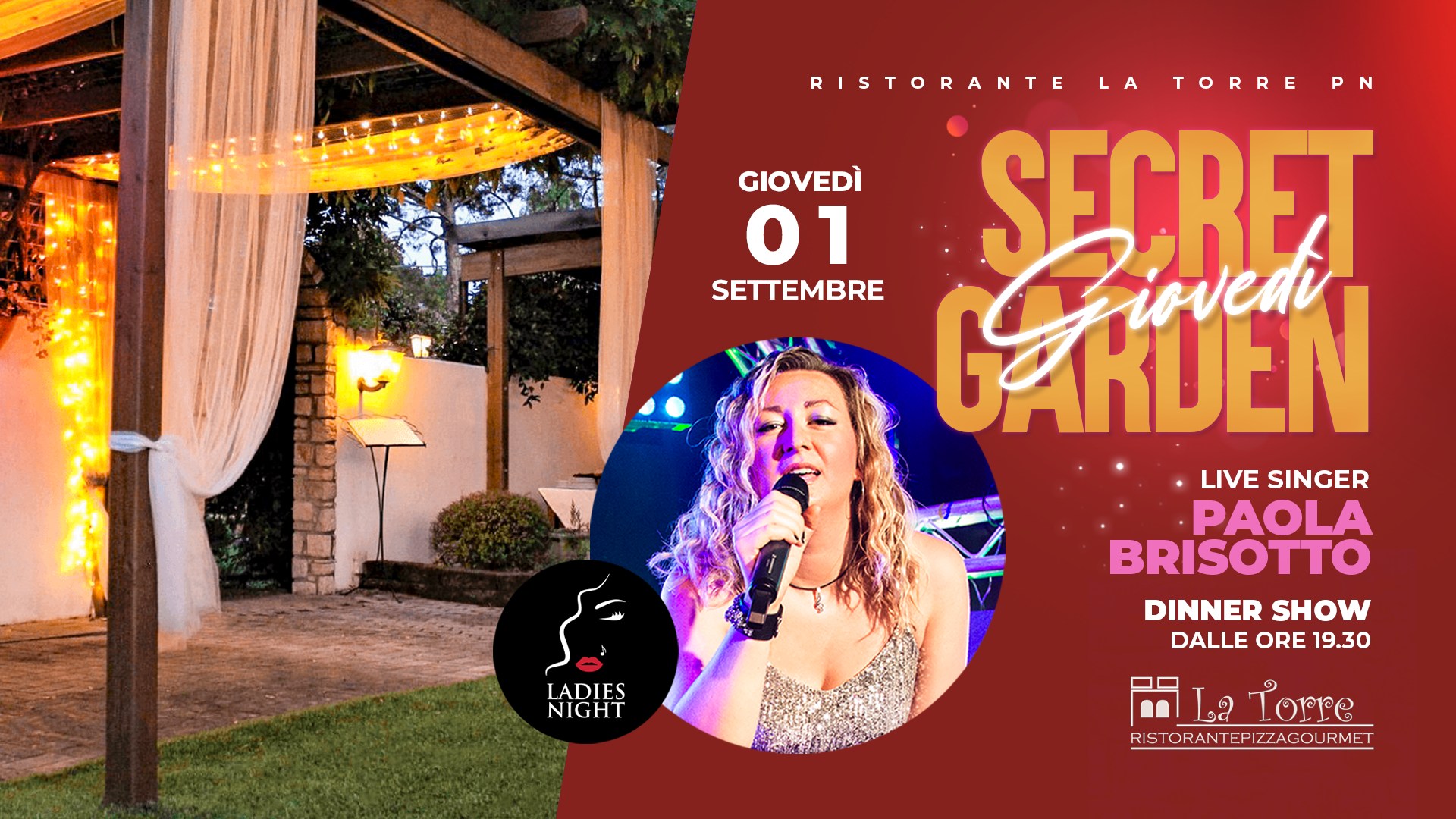 Secret Garden Dinner Show con Paola B • Ristorante La Torre, Pordenone
