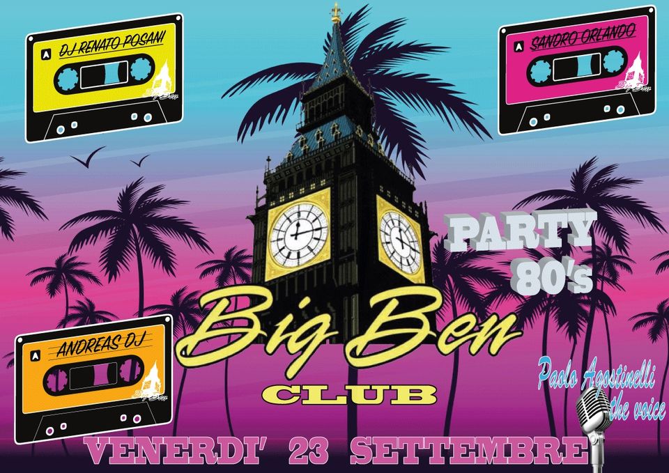 BIG BEN PARTY 80's