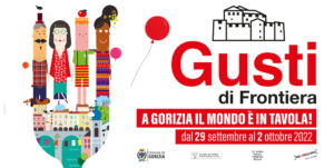 Gusti di Frontiera, Gorizia Gusti di Frontiera, Gorizia