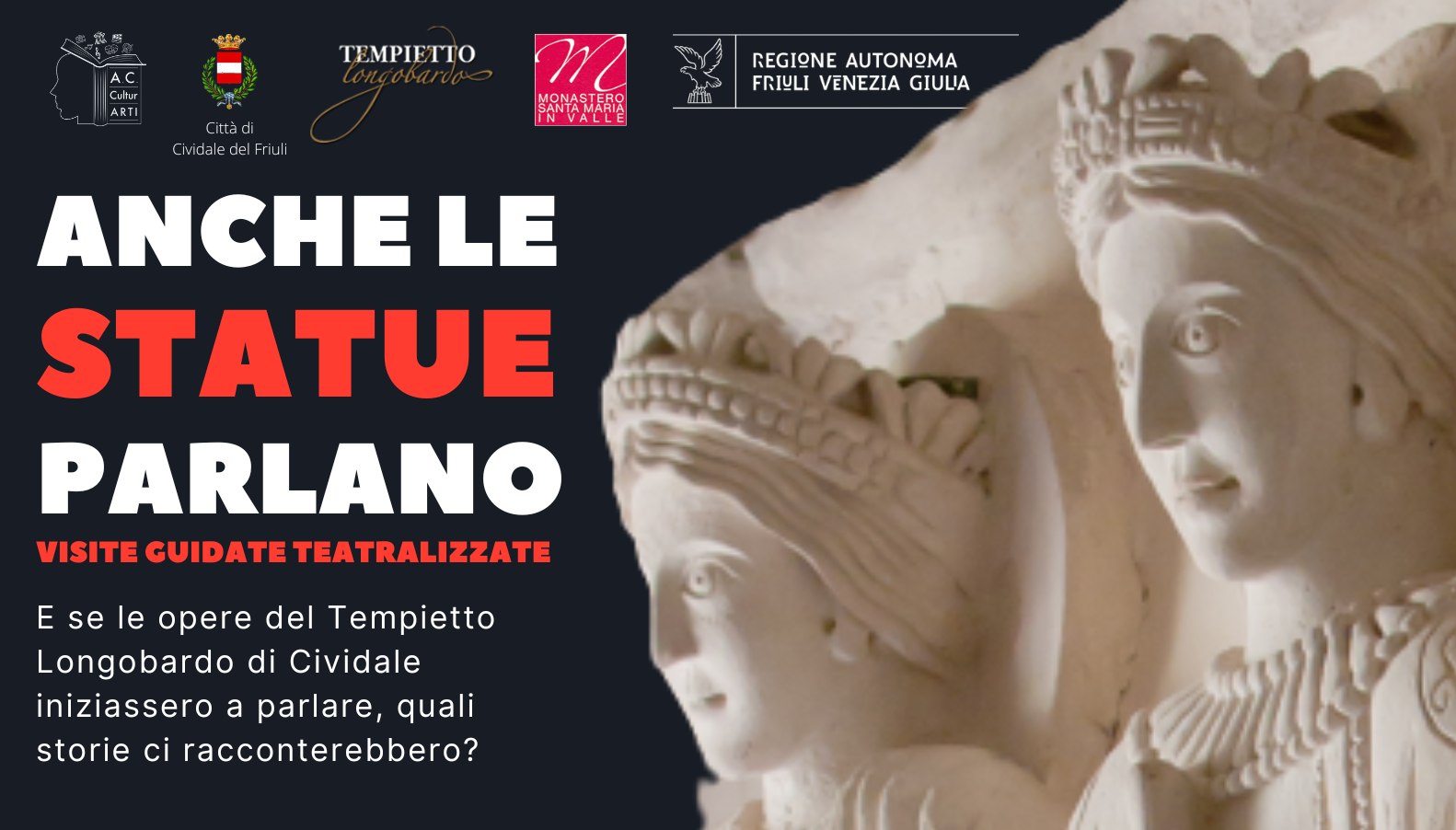 Anche le statue parlano... al Tempietto Longobardo di Cividale del Friuli