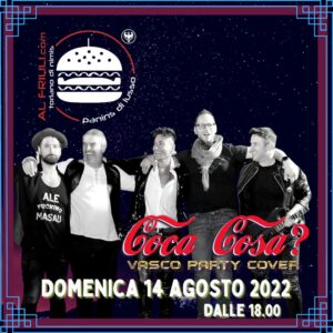 Coca Cosa? AL FRIULI Panins di Lusso Nimis Coca Cosa? AL FRIULI Panins di Lusso Nimis