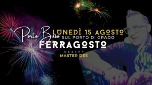 Ferragosto sul porto Ferragosto sul porto