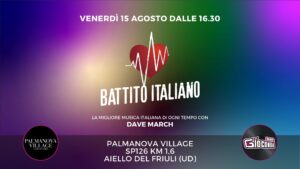 Battito Italiano Live, Palmanova Outlet Village, Aiello del Friuli Battito Italiano Live, Palmanova Outlet Village, Aiello del Friuli