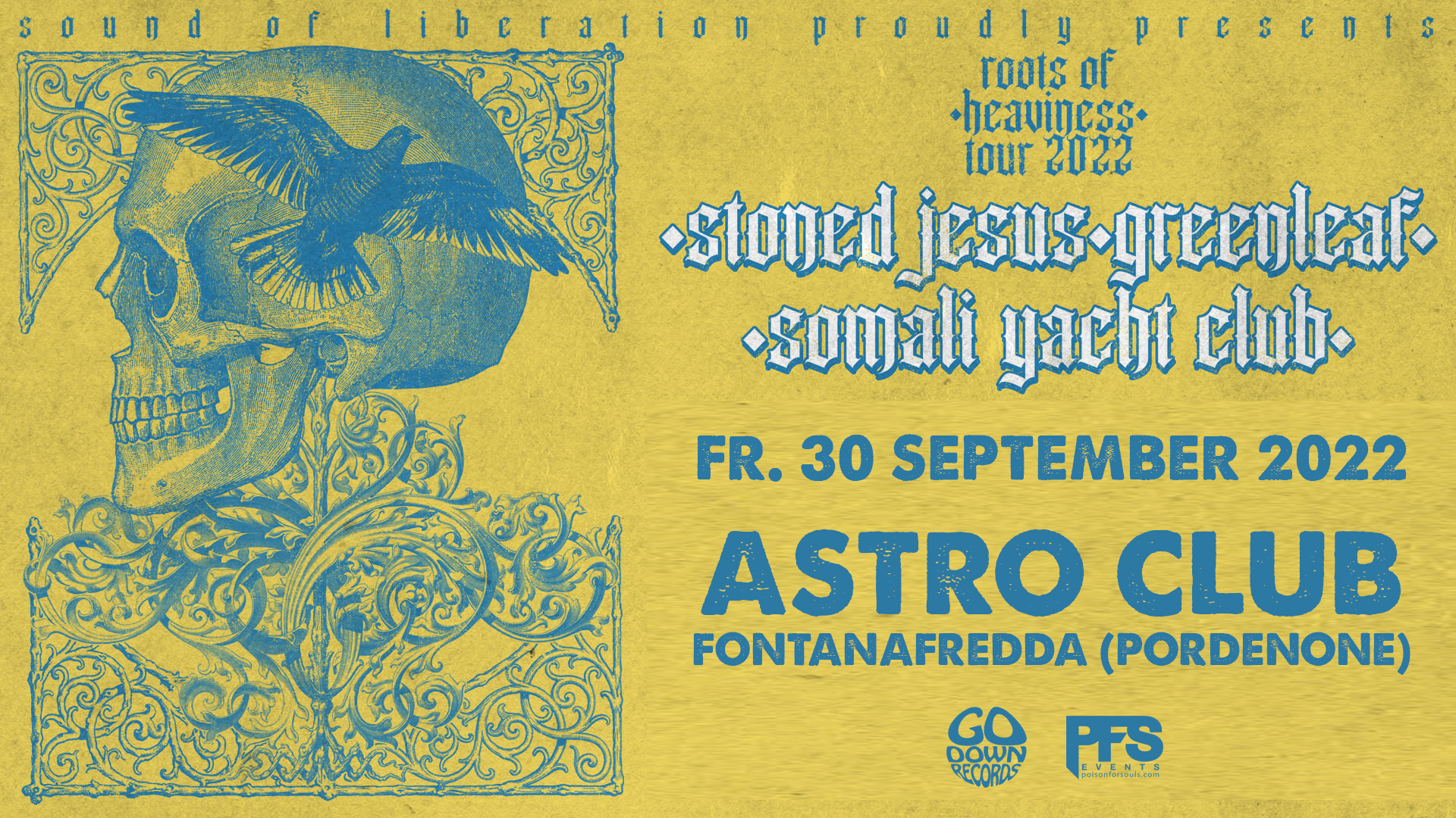 Stoned Jesus + Greenleaf + Somali Yacht Club live Astro Club Fontanafredda (PN)