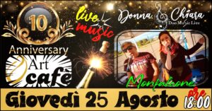 10° ANNIVERSARIO DELL’ART CAFÈ DI MONFALCONE CON DONNA & CHAIRA 10° ANNIVERSARIO DELL'ART CAFÈ DI MONFALCONE CON DONNA & CHAIRA