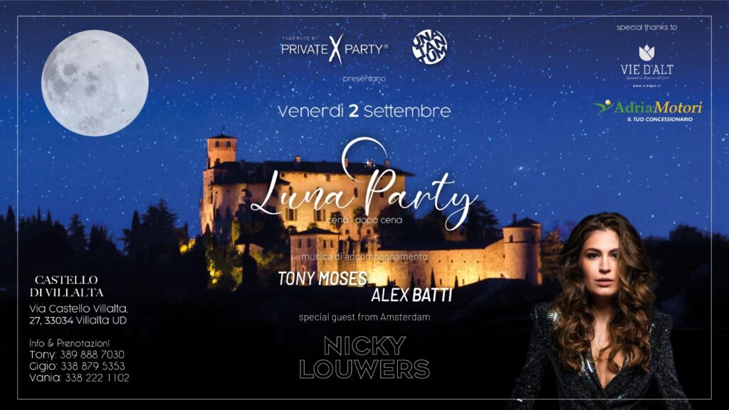 Luna Party, Castello di Villalta, Fagagna