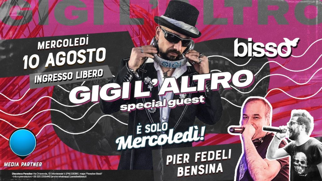 È solo MERCOLEDÌ • Special Guest GIGI L'ALTRO • BISSÒ