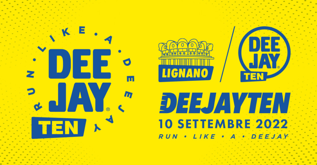 Deejay TEN Lignano 2022 - Deejay TEN Lignano 2022