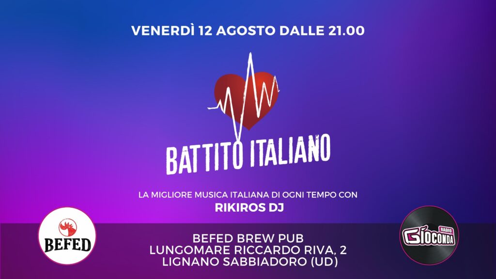 Battito Italiano Live dal Pub BEFED Lignano Sabbiadoro - Battito Italiano Live, Pub BEFED, Lignano Sabbiadoro