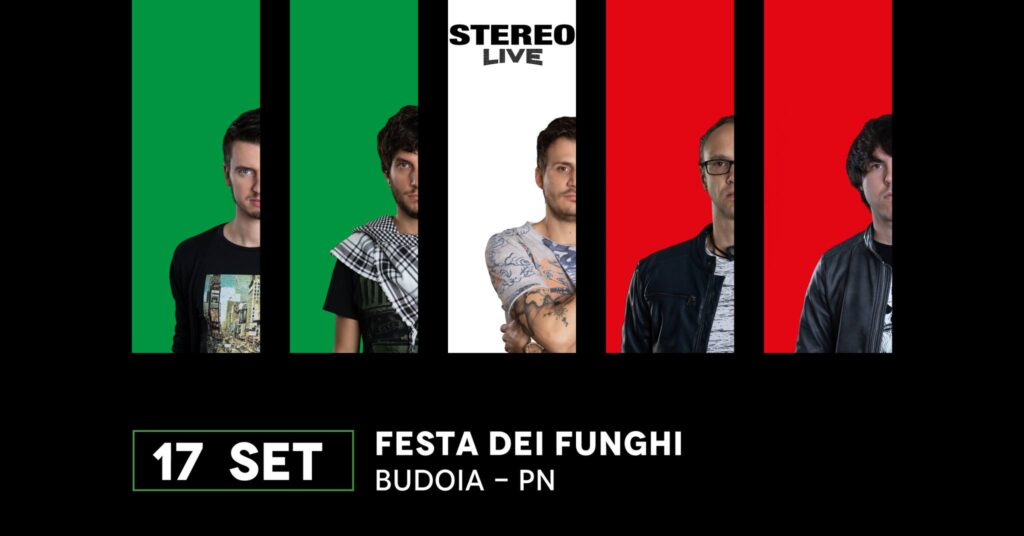 SAB 17.09 ┇BUDOIA (PN)┇Stereolive┇Festa dei Funghi