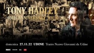 TONY HADLEY ● UDINE ● 27.11.2022 TONY HADLEY ● UDINE
