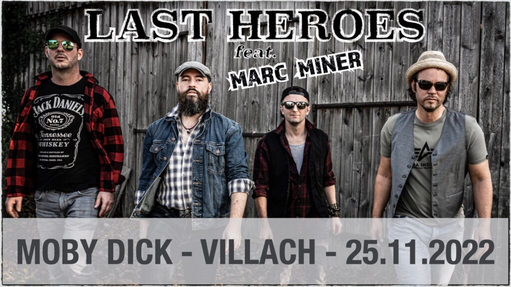LAST HEROES feat. MARC MINER live al Moby Dick Villach