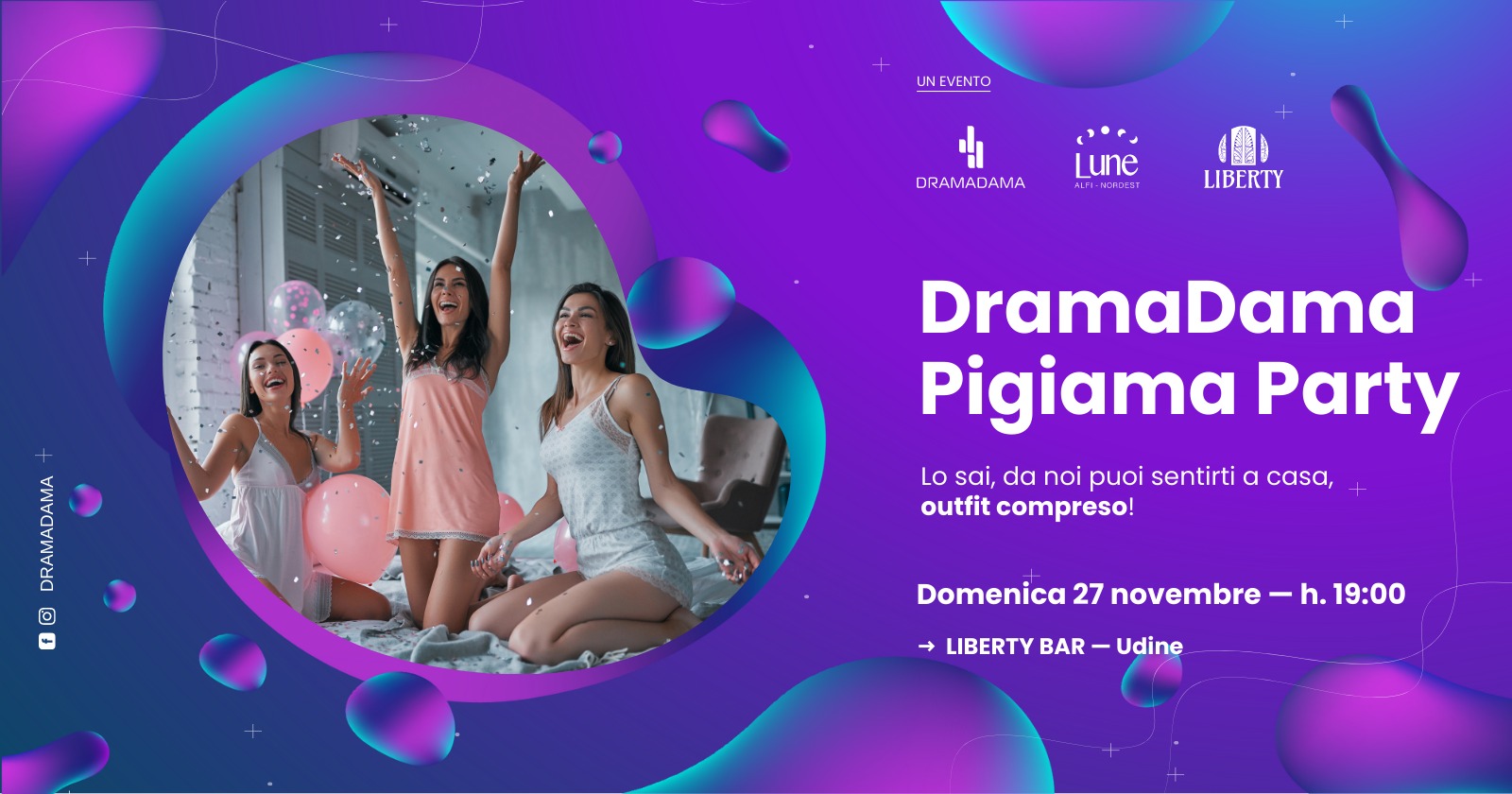 DramaDama Night, Pigiama Party, Udine