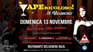 ★ ★ APERICOLOSO di Domenie – Una Nuova Emozione! DOMENICA 13 novembre 2022 APERICOLOSO di Domenie - Una Nuova Emozione!