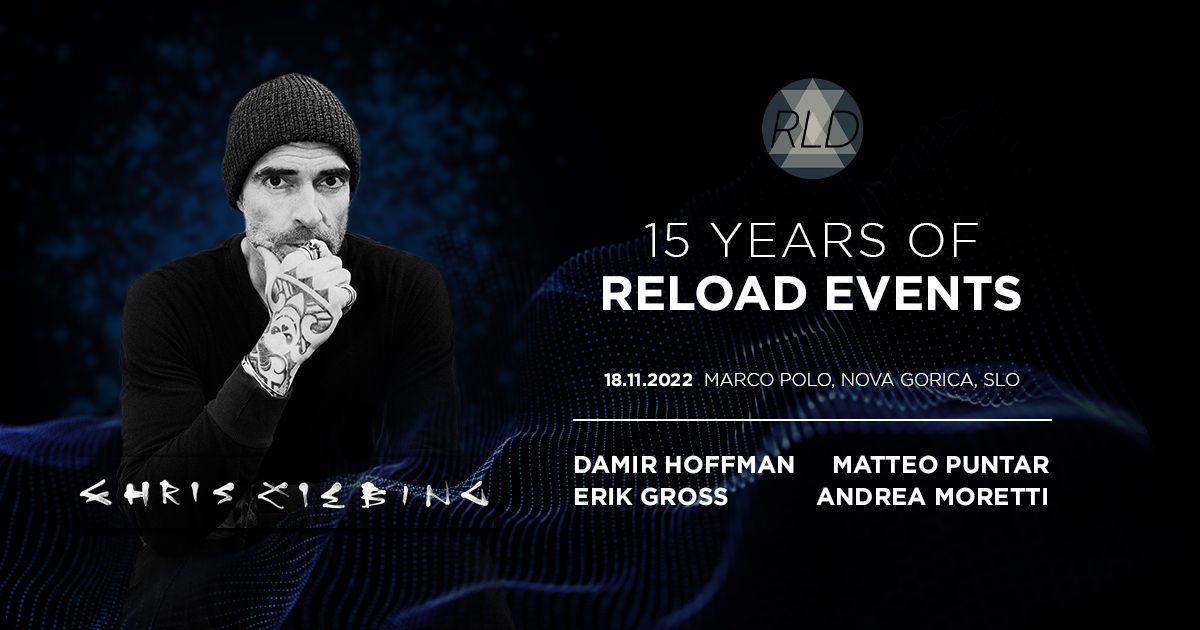 15 Years of Reload Events w. Chris Liebing
