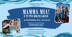 Mamma Mia! È Tutto Molto Greco, CORMONS Mamma Mia! È Tutto Molto Greco, CORMONS