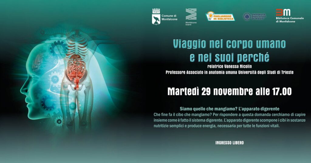 Viaggio nel corpo umano e nei suoi perché. Siamo quello che mangiamo? L'apparato digerente