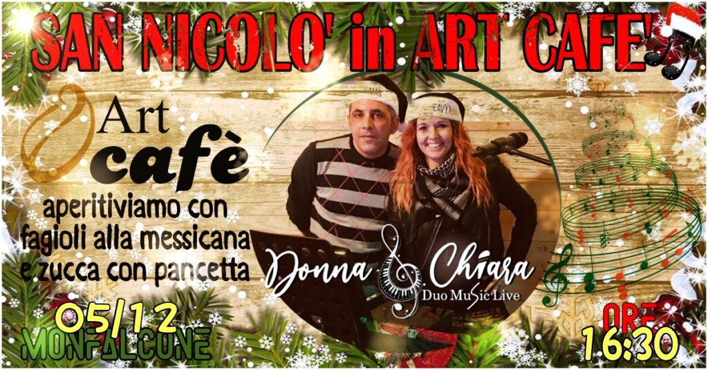 SAN NICOLÒ IN ART CAFÈ CON DONNA & CHIAR