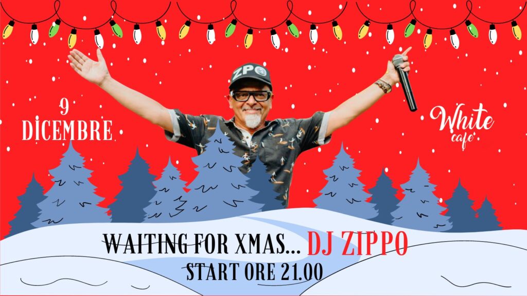 WAITING FOR XMAS ... DJ ZIPPO
