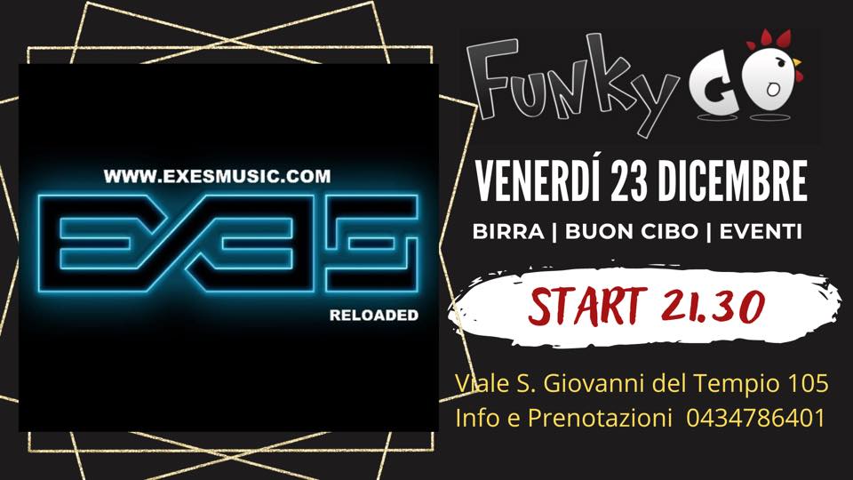 EXES al FUNKY GO SACILE