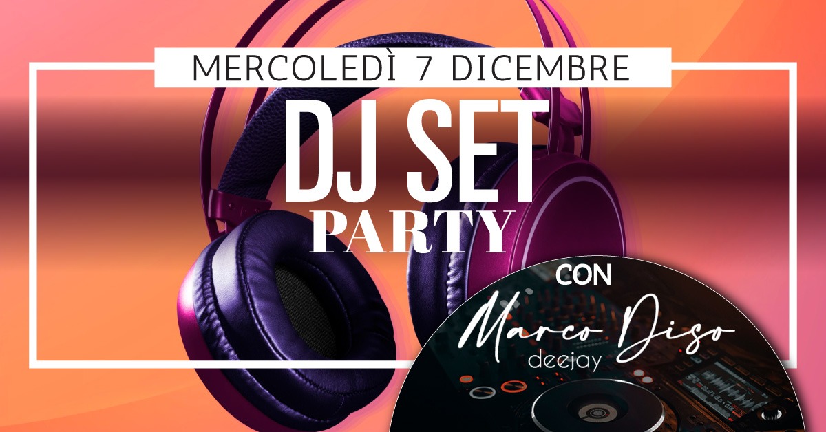 DJ Set Party con Marco Diso