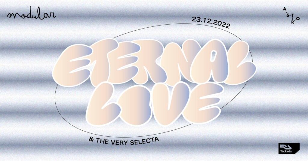 Modular presenta: Eternal Love - Modular presenta: Eternal Love