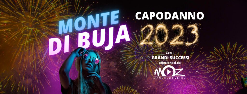 Capodanno Monte di Buja