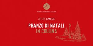 Pranzo di Natale in Collina Pranzo di Natale in Collina