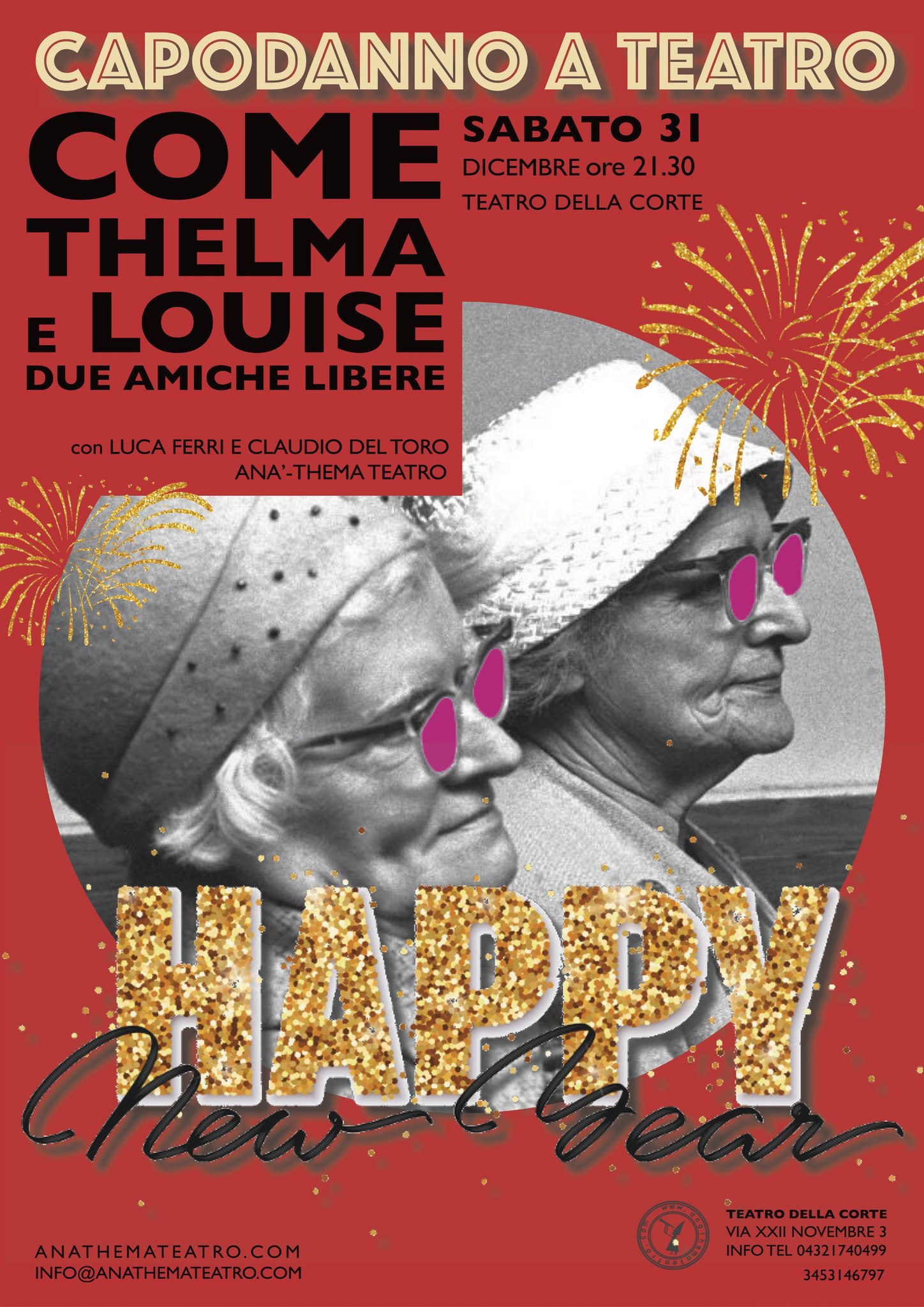 CAPODANNO A TEATRO, Come Thelma e Louise