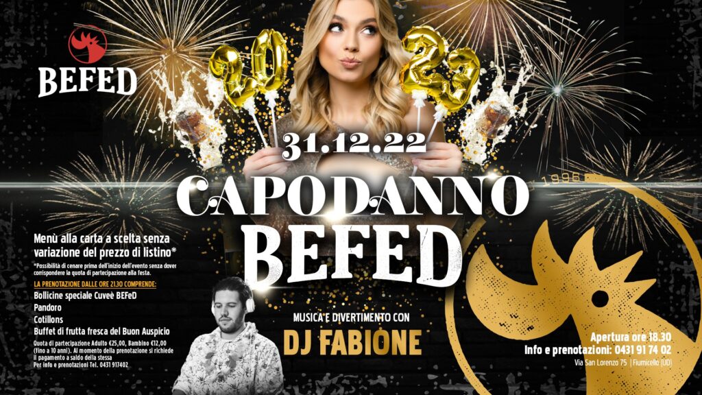 CAPODANNO alla BEFED di Fiumicello • 31.12.2022 - CAPODANNO alla BEFED di Fiumicello