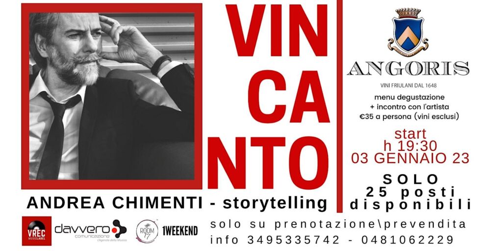 ANDREA CHIMENTI - Storytelling - VinCanto al podere di Angoris - Cormons