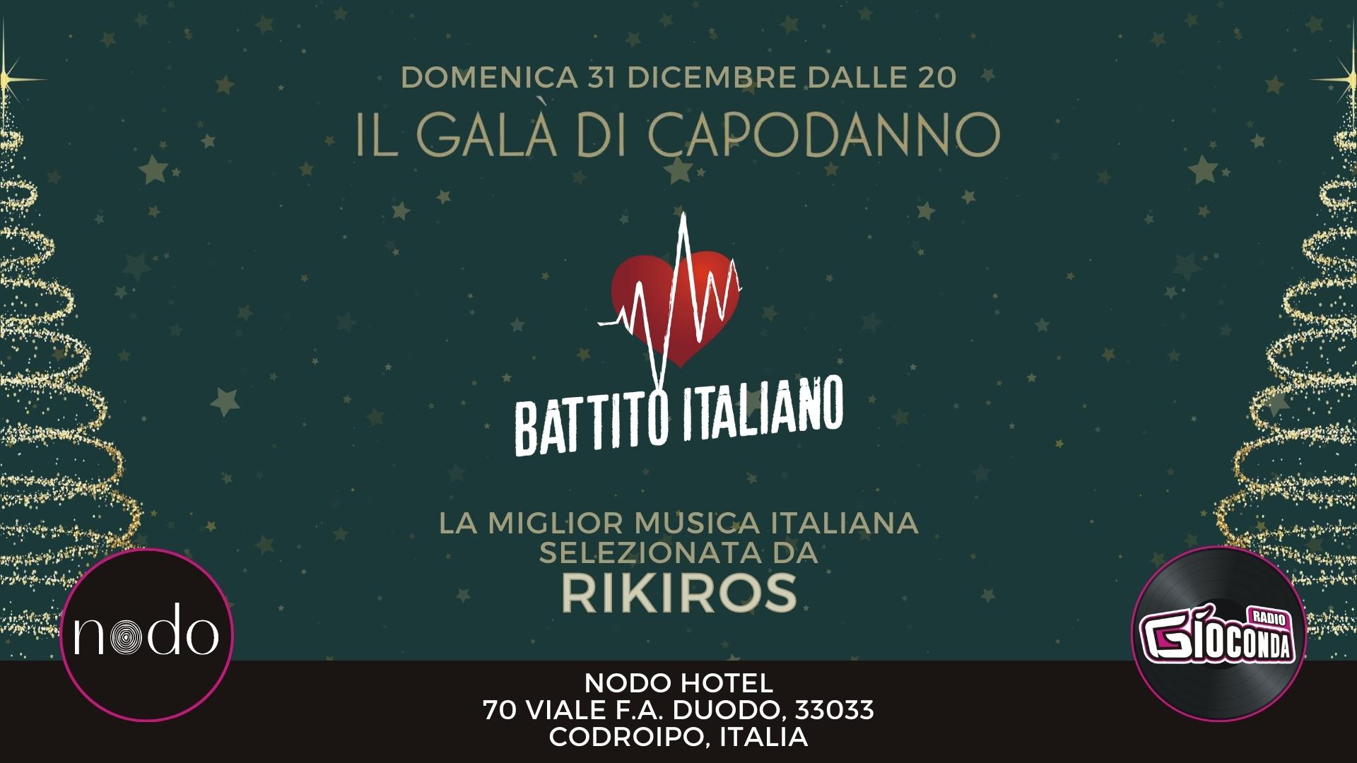 Battito Italiano Live, Il Galà di Capodanno al Nodo Hotel & Spa