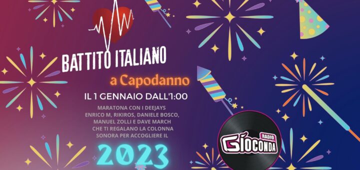 BATTITO ITALIANO A CAPODANNO su Radio Gioconda