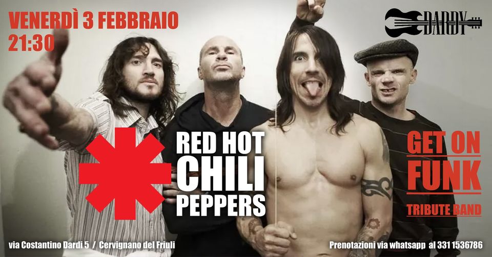 Get On Funk RHCP Tribute Live @Dardy - Music & Food