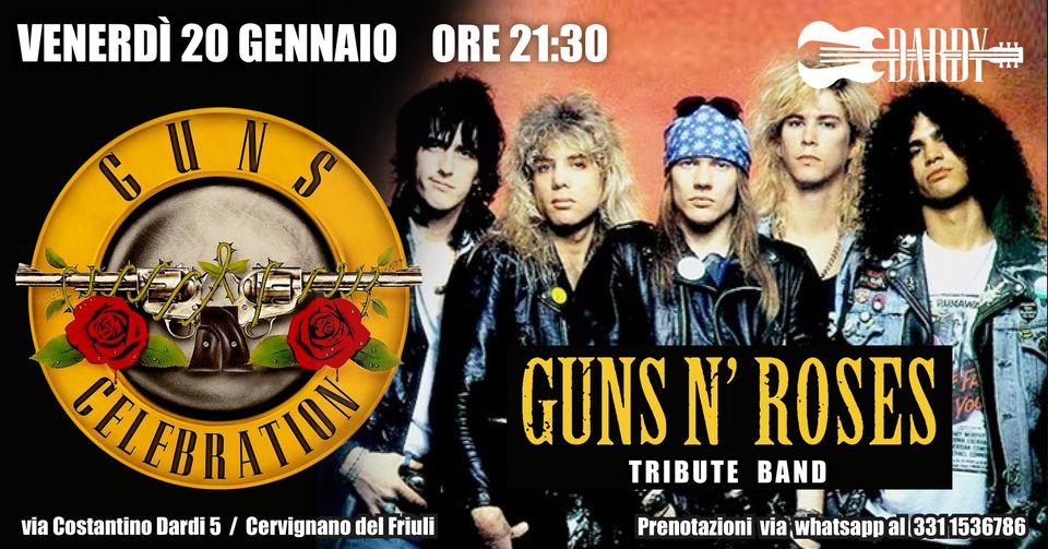 Guns Celebration - GUNS N' ROSES Tribute Band
