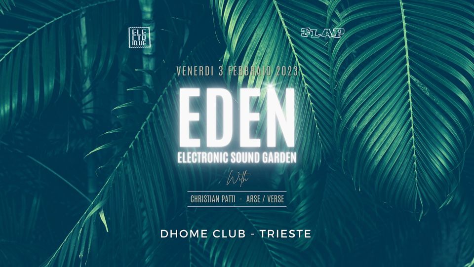EDEN | Electronic Sound Garden Opening