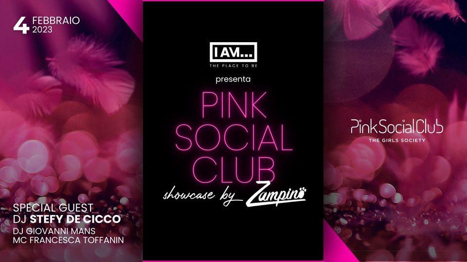 I AM... ・PINK SOCIAL CLUB