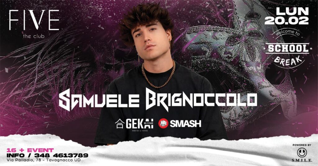 School Break Carnival Edition W/ Samuele Brignoccolo, tavagnacco