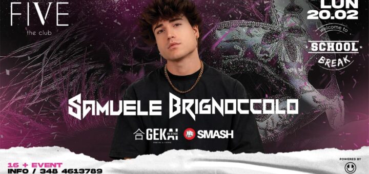 School Break Carnival Edition W/ Samuele Brignoccolo, tavagnacco